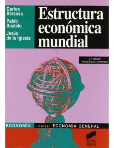 ESTRUCTURA ECONOMICA MUNDIAL 2ª EDICION